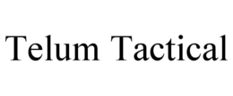TELUM TACTICAL trademark
