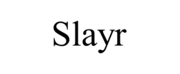 SLAYR trademark