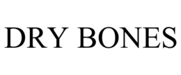 DRY BONES trademark