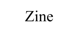 ZINE trademark