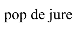 POP DE JURE trademark