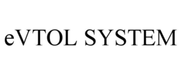 EVTOL SYSTEM trademark