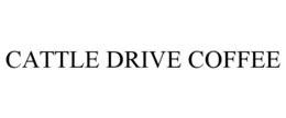 CATTLE DRIVE COFFEE trademark