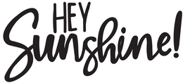 HEY SUNSHINE! trademark