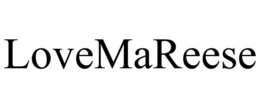 LOVEMAREESE trademark