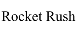 ROCKET RUSH trademark