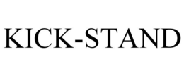 KICK-STAND trademark