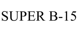 SUPER B-15 trademark