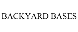 BACKYARD BASES trademark