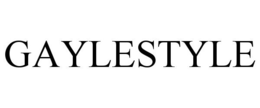 GAYLESTYLE trademark