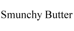 SMUNCHY BUTTER trademark
