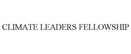 CLIMATE LEADERS FELLOWSHIP trademark