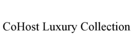 COHOST LUXURY COLLECTION trademark