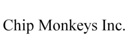 CHIP MONKEYS INC. trademark