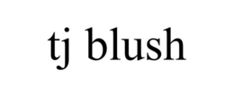 TJ BLUSH trademark