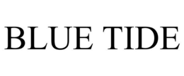 BLUE TIDE trademark