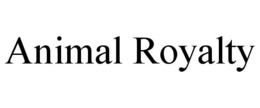 ANIMAL ROYALTY trademark