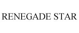 RENEGADE STAR trademark