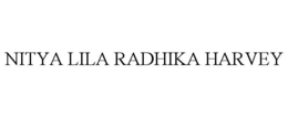 NITYA LILA RADHIKA HARVEY trademark