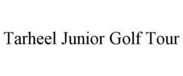 TARHEEL JUNIOR GOLF TOUR trademark