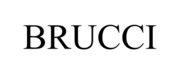 BRUCCI trademark
