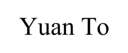 YUAN TO trademark