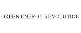 GREEN ENERGY REVOLUTION trademark