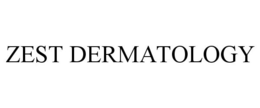 ZEST DERMATOLOGY trademark