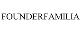 FOUNDERFAMILIA trademark