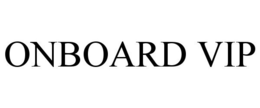 ONBOARD VIP trademark