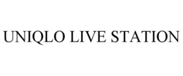 UNIQLO LIVE STATION trademark