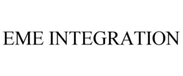 EME INTEGRATION trademark