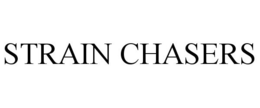 STRAIN CHASERS trademark