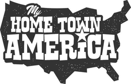 MY HOME TOWN AMERICA trademark