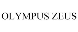 OLYMPUS ZEUS trademark