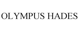 OLYMPUS HADES trademark