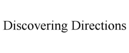 DISCOVERING DIRECTIONS trademark