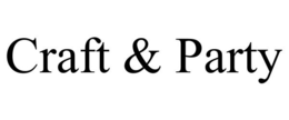 CRAFT & PARTY trademark