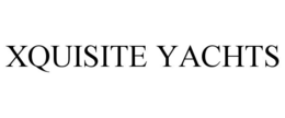 XQUISITE YACHTS trademark