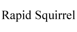 RAPID SQUIRREL trademark
