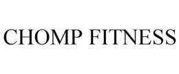 CHOMP FITNESS trademark