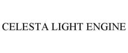 CELESTA LIGHT ENGINE trademark
