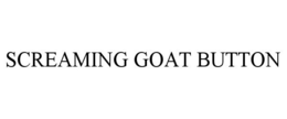 SCREAMING GOAT BUTTON trademark