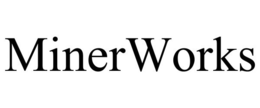 MINERWORKS trademark
