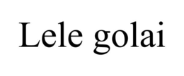 LELE GOLAI trademark