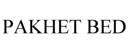 PAKHET BED trademark