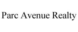 PARC AVENUE REALTY trademark