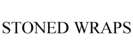 STONED WRAPS trademark
