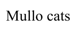 MULLO CATS trademark