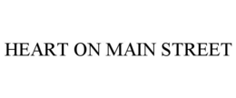 HEART ON MAIN STREET trademark